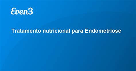 endometriose tratamento nutricional